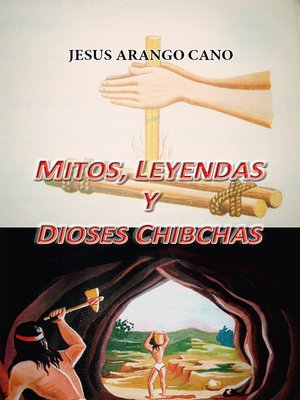 cover image of Mitos, Leyendas y Dioses Chibchas